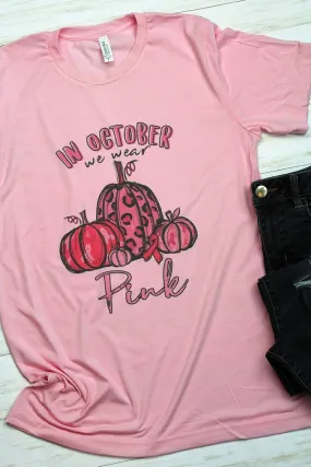 In October We Wear Pink Tri-Blend Short Sleeve Tee